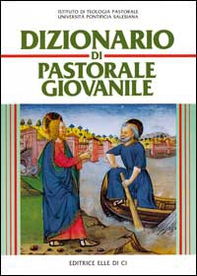 Dizionario di pastorale giovanile - Librerie.coop