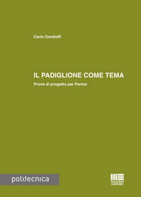 Il padiglione come tema - Librerie.coop Il padiglione come tema - Librerie.coop