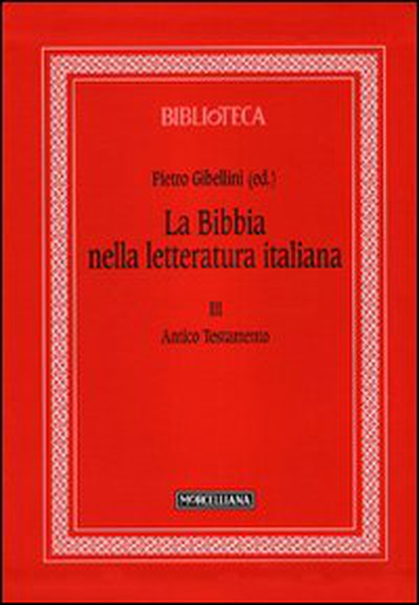 La Bibbia nella letteratura italiana - Vol. 3 - Librerie.coop La Bibbia nella letteratura italiana - Vol. 3 - Librerie.coop