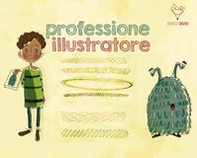 Kit professione illustratore - Librerie.coop