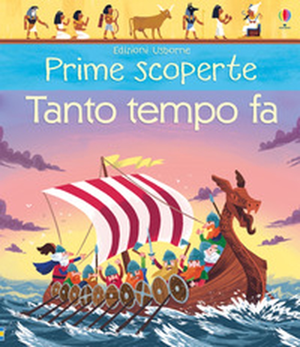 Tanto tempo fa. Prime scoperte - Librerie.coop Tanto tempo fa. Prime scoperte - Librerie.coop