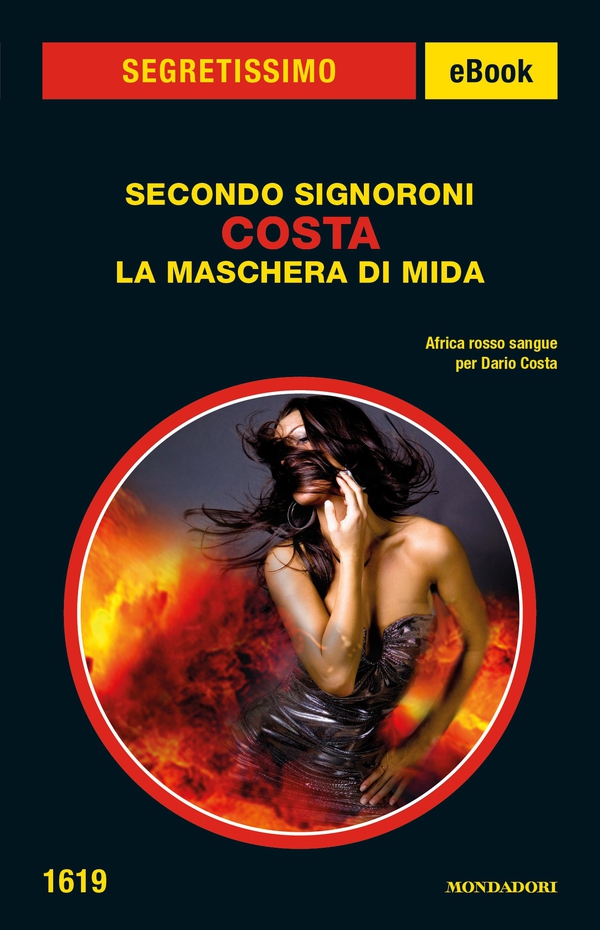 Costa - La maschera di Mida (Segretissimo) - Librerie.coop Costa - La maschera di Mida (Segretissimo) - Librerie.coop
