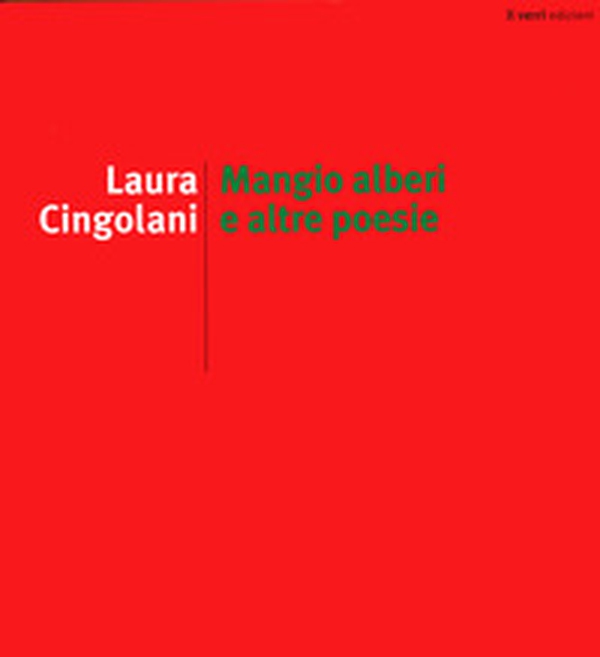 Mangio alberi e altre poesie - Librerie.coop Mangio alberi e altre poesie - Librerie.coop