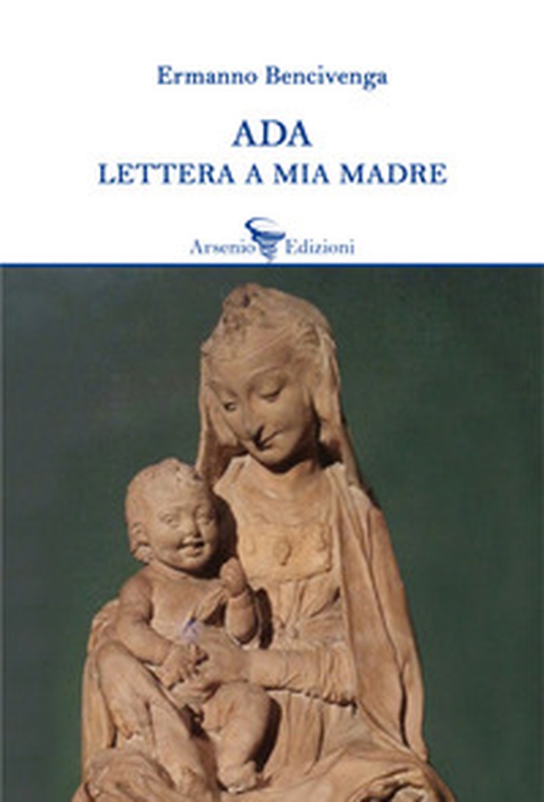Ada. Lettera a mia madre - Librerie.coop Ada. Lettera a mia madre - Librerie.coop