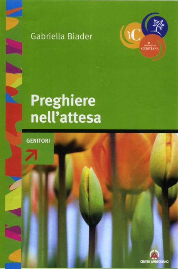 Preghiere nell'attesa - Librerie.coop Preghiere nell'attesa - Librerie.coop