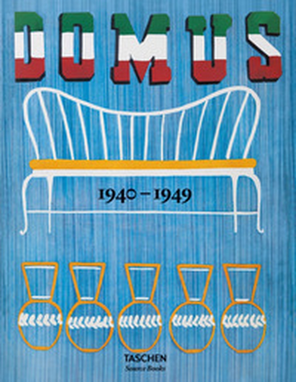 Domus (1940-1949). Ediz. inglese, francese e tedesca - Librerie.coop Domus (1940-1949). Ediz. inglese, francese e tedesca - Librerie.coop