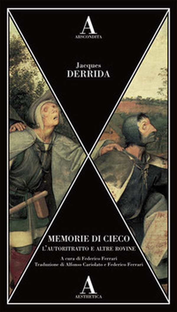 Memorie di cieco. L'autoritratto e altre rovine - Librerie.coop Memorie di cieco. L'autoritratto e altre rovine - Librerie.coop