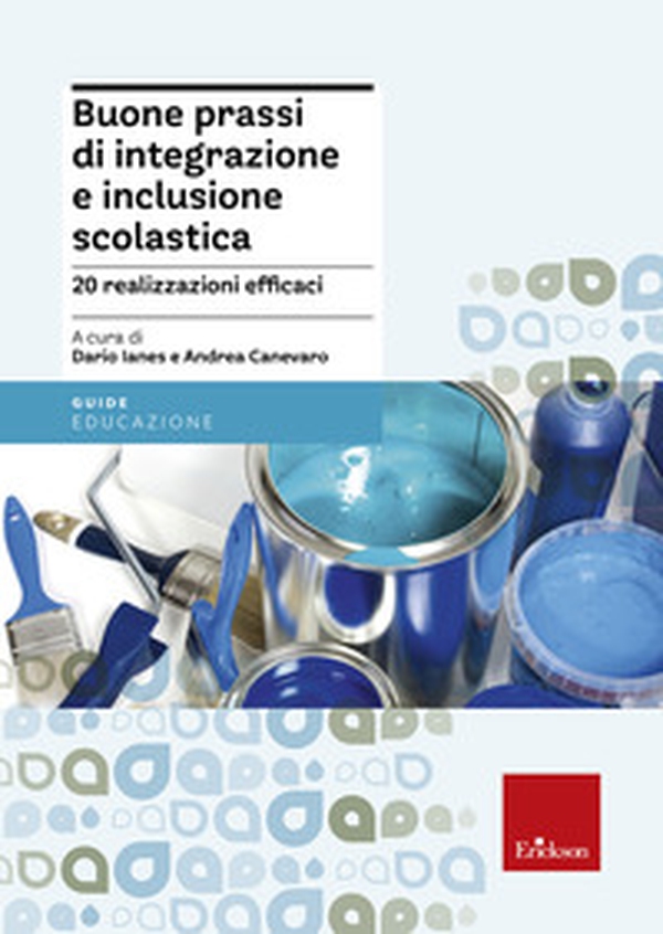 Buone prassi di integrazione e inclusione scolastica - Librerie.coop Buone prassi di integrazione e inclusione scolastica - Librerie.coop