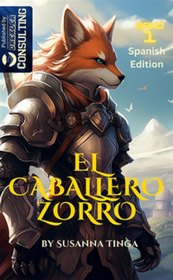 El caballero Zorro. El comienzo de una aventura fantástica. The Fox Knight - Vol. 1 - Librerie.coop El caballero Zorro. El comienzo de una aventura fantástica. The Fox Knight - Vol. 1 - Librerie.coop