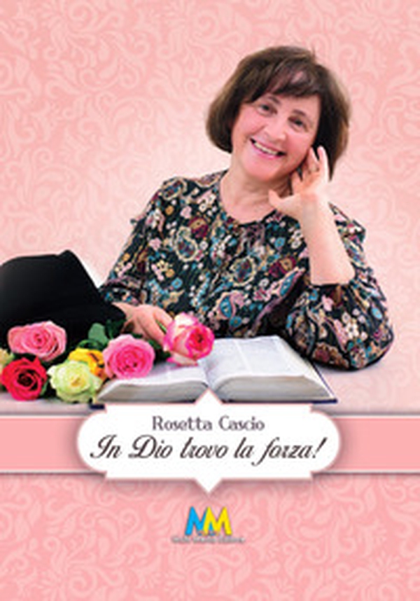 In te Dio trovo la forza! - Librerie.coop In te Dio trovo la forza! - Librerie.coop
