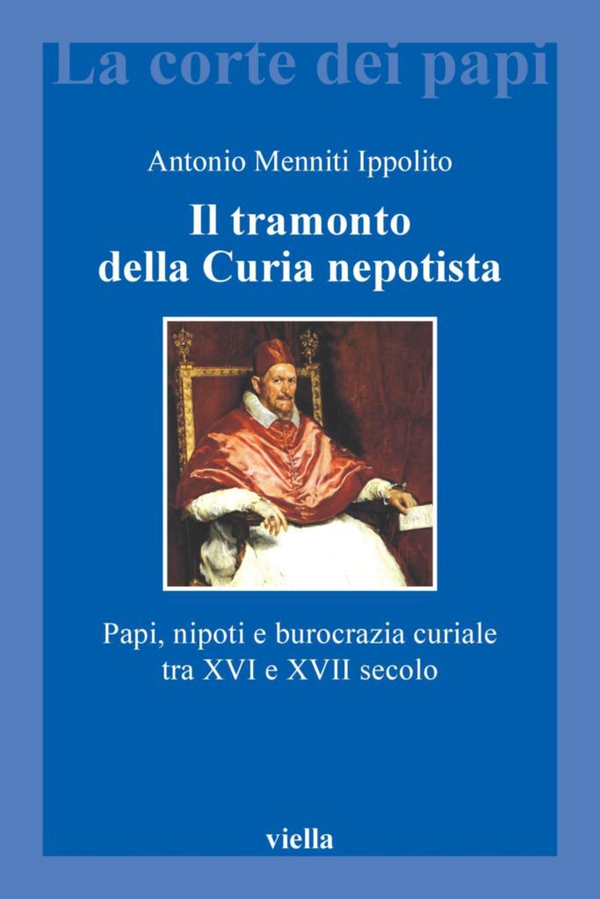 Il tramonto della Curia nepotista - Librerie.coop Il tramonto della Curia nepotista - Librerie.coop
