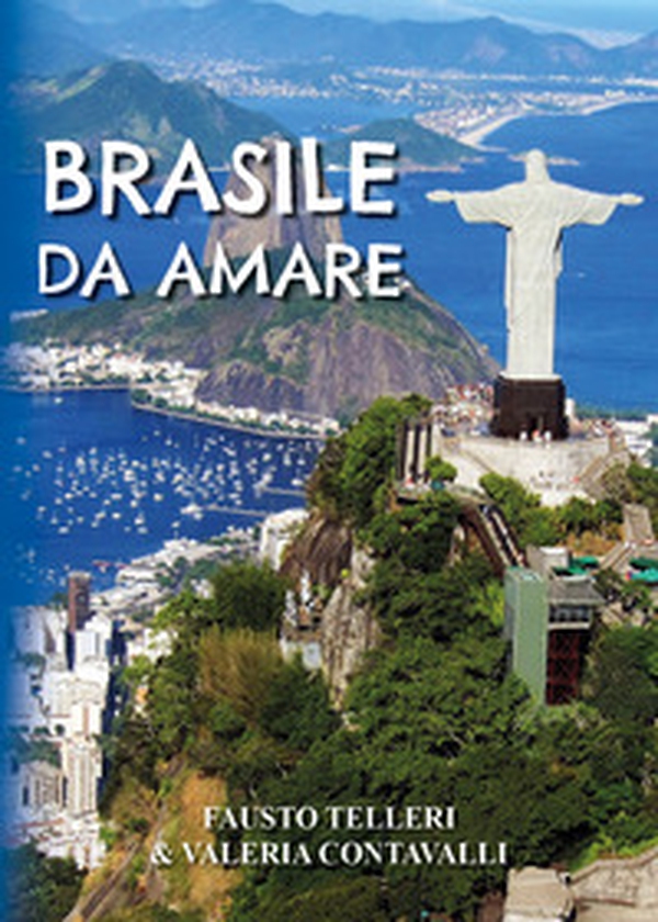 Brasile da amare - Librerie.coop Brasile da amare - Librerie.coop