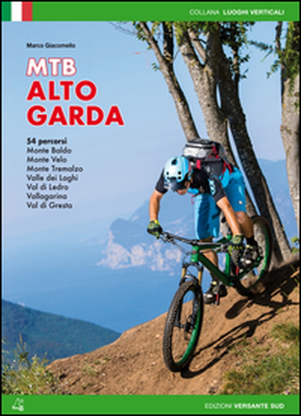 Mountain bike Alto Garda. 54 percorsi Monte Baldo, Monte Velo, Monte Tremalzo, Valle dei Laghi, Val di Ledro, Vallagarina, Val di Gresta - Librerie.coop Mountain bike Alto Garda. 54 percorsi Monte Baldo, Monte Velo, Monte Tremalzo, Valle dei Laghi, Val di Ledro, Vallagarina, Val di Gresta - Librerie.coop