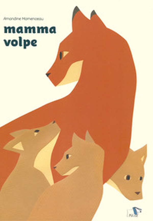 Mamma volpe - Librerie.coop Mamma volpe - Librerie.coop