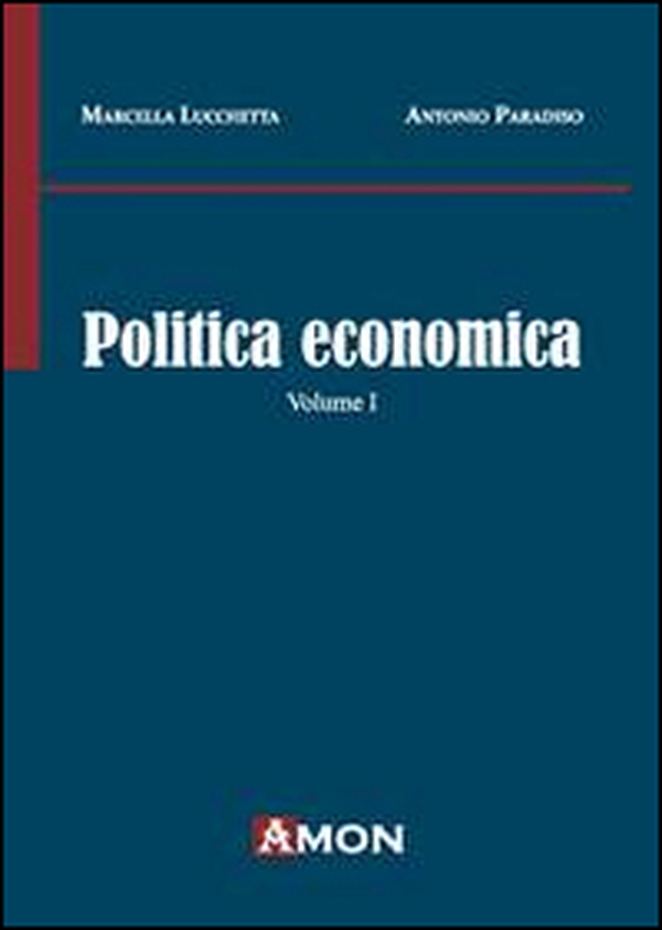 Politica economica - Vol. 1 - Librerie.coop Politica economica - Vol. 1 - Librerie.coop