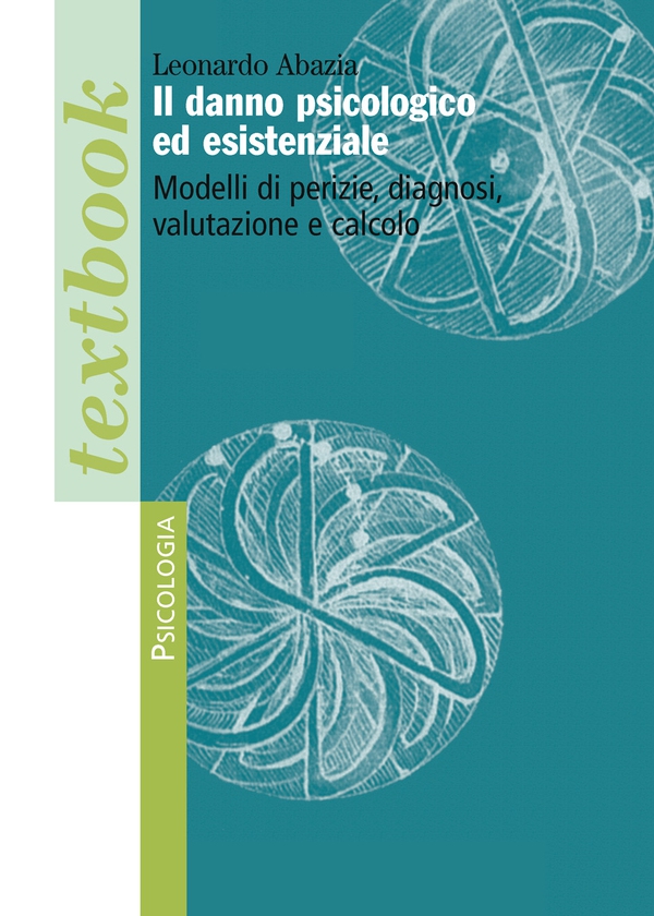 Il danno psicologico ed esistenziale - Librerie.coop Il danno psicologico ed esistenziale - Librerie.coop