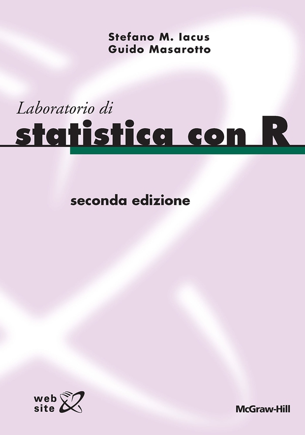 Laboratorio di statistica con R 2/ed - Librerie.coop Laboratorio di statistica con R 2/ed - Librerie.coop