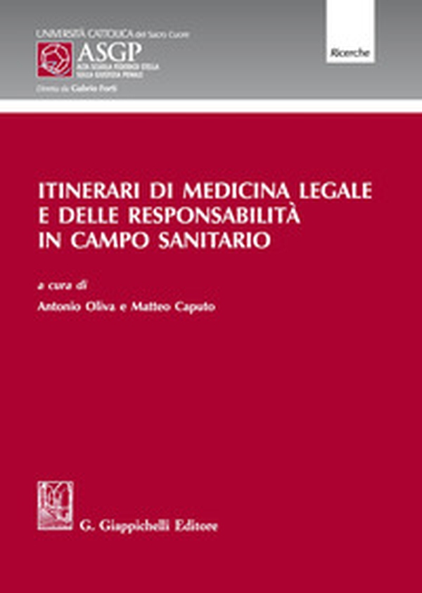 Itinerari di medicina legale e delle responsabilità in campo sanitario - Librerie.coop Itinerari di medicina legale e delle responsabilità in campo sanitario - Librerie.coop