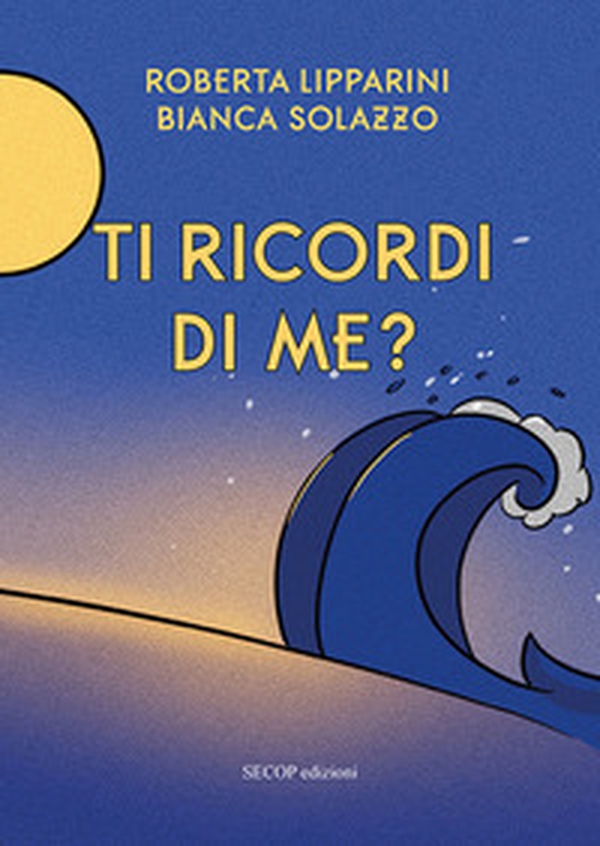 Ti ricordi di me? - Librerie.coop Ti ricordi di me? - Librerie.coop