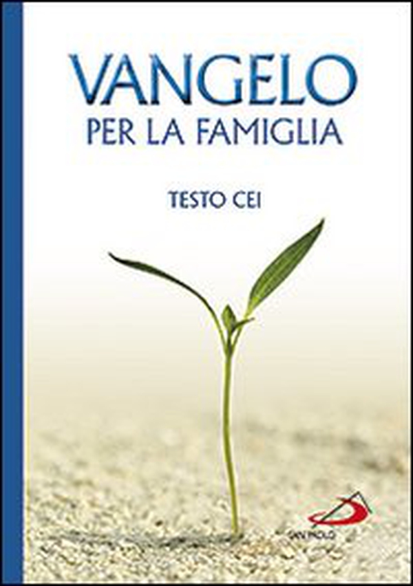 Vangelo per la famiglia. Testo CEI - Librerie.coop Vangelo per la famiglia. Testo CEI - Librerie.coop