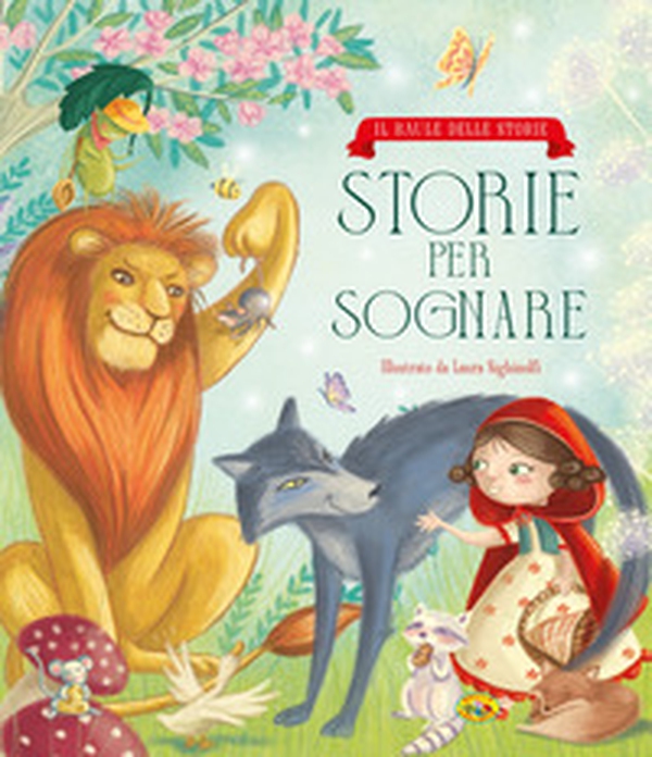 Storie per sognare - Librerie.coop Storie per sognare - Librerie.coop