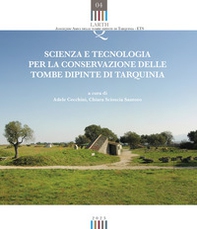 Scienza e tecnologia per la conservazione delle tombe dipinte di Tarquinia - Librerie.coop