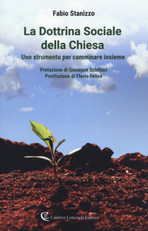 La dottrina sociale della Chiesa. Uno strumento per camminare insieme - Librerie.coop La dottrina sociale della Chiesa. Uno strumento per camminare insieme - Librerie.coop
