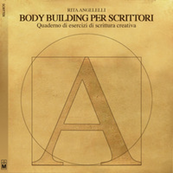 Body building per scrittori. Quaderno di esercizi di scrittura creativa - Librerie.coop Body building per scrittori. Quaderno di esercizi di scrittura creativa - Librerie.coop
