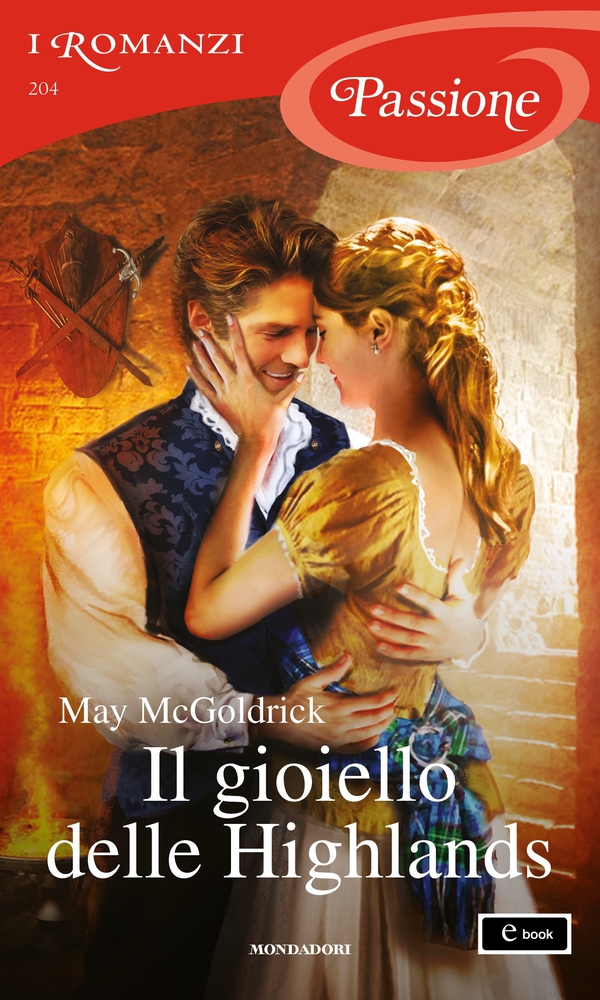 Il gioiello delle Highlands (I Romanzi Passione) - Librerie.coop Il gioiello delle Highlands (I Romanzi Passione) - Librerie.coop