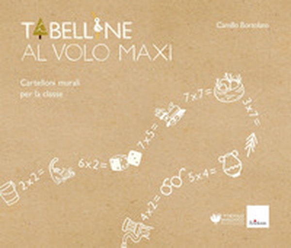 Tabelline al volo maxi - Librerie.coop Tabelline al volo maxi - Librerie.coop