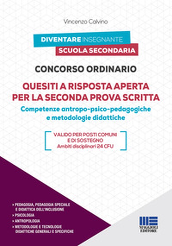 Concorso ordinario. Quesiti a risposta aperta per la seconda prova scritta. Competenze antropo-psico-pedagogiche e metodologie didattiche - Librerie.coop Concorso ordinario. Quesiti a risposta aperta per la seconda prova scritta. Competenze antropo-psico-pedagogiche e metodologie didattiche - Librerie.coop