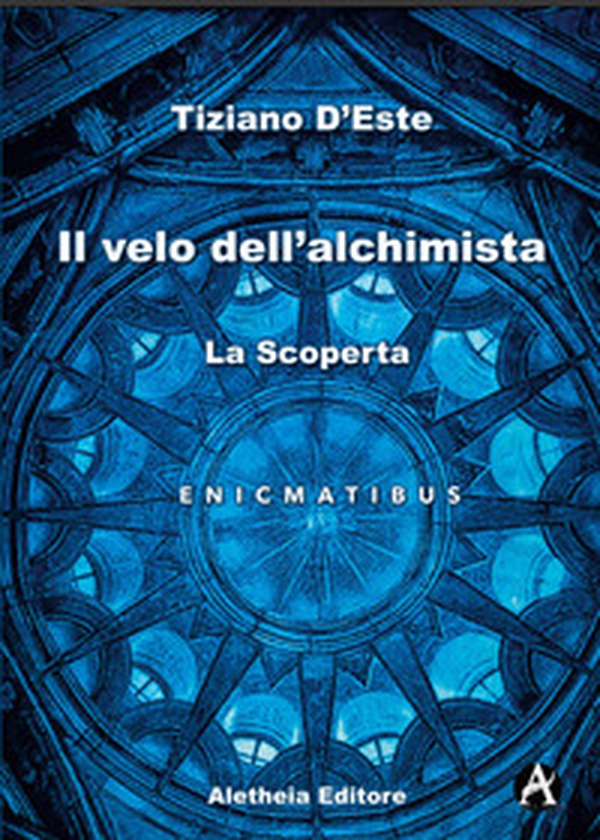 La scoperta. Il velo dell'alchimista - Librerie.coop La scoperta. Il velo dell'alchimista - Librerie.coop