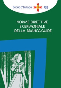 Norme direttive e cerimoniale della branca guide - Librerie.coop