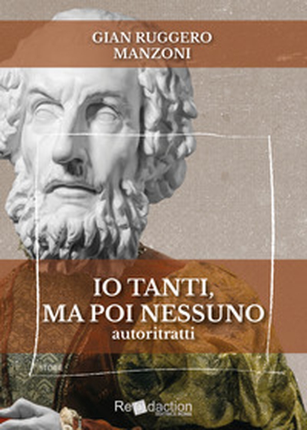 Io tanti, ma poi nessuno. Autoritratti - Librerie.coop Io tanti, ma poi nessuno. Autoritratti - Librerie.coop