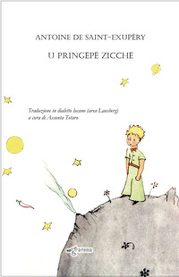 U pringëpë zicchë. Traduzione in dialetto lucano - Librerie.coop U pringëpë zicchë. Traduzione in dialetto lucano - Librerie.coop