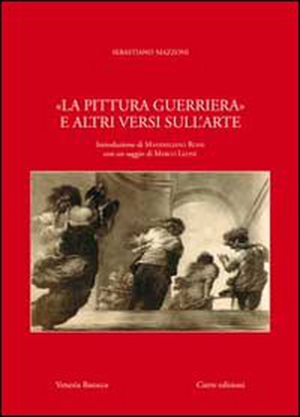 La pittura guerriera e altri versi sull'arte - Librerie.coop La pittura guerriera e altri versi sull'arte - Librerie.coop