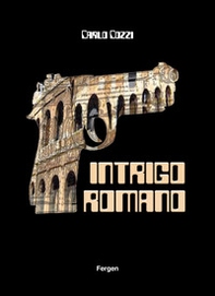 Intrigo romano - Librerie.coop