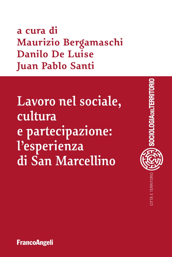 Lavoro nel sociale, cultura e partecipazione: l'esperienza di San Marcellino - Librerie.coop Lavoro nel sociale, cultura e partecipazione: l'esperienza di San Marcellino - Librerie.coop