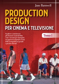 Production design per cinema e televisione - Librerie.coop