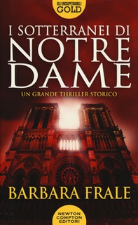 I sotterranei di Notre-Dame - Librerie.coop