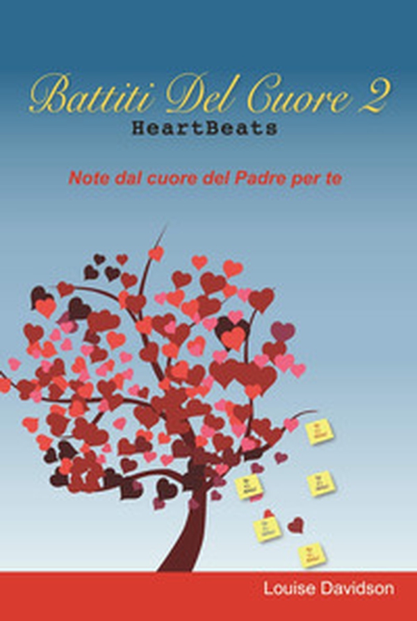 Battiti del cuore. Note dal cuore del Padre per te - Librerie.coop Battiti del cuore. Note dal cuore del Padre per te - Librerie.coop