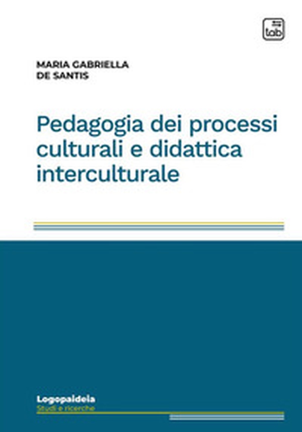 Pedagogia dei processi culturali e didattica interculturale - Librerie.coop Pedagogia dei processi culturali e didattica interculturale - Librerie.coop