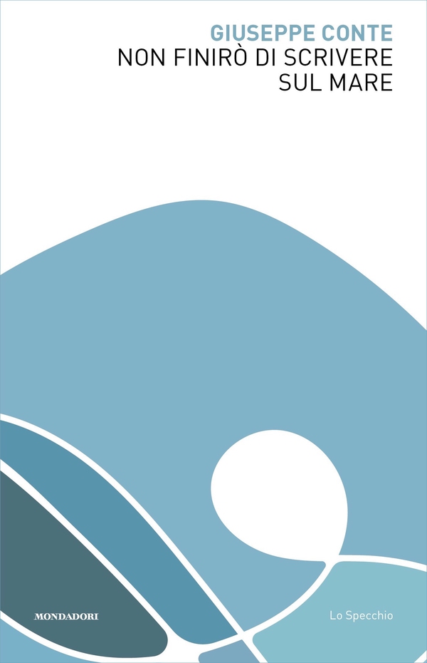 Non finirò di scrivere sul mare - Librerie.coop Non finirò di scrivere sul mare - Librerie.coop