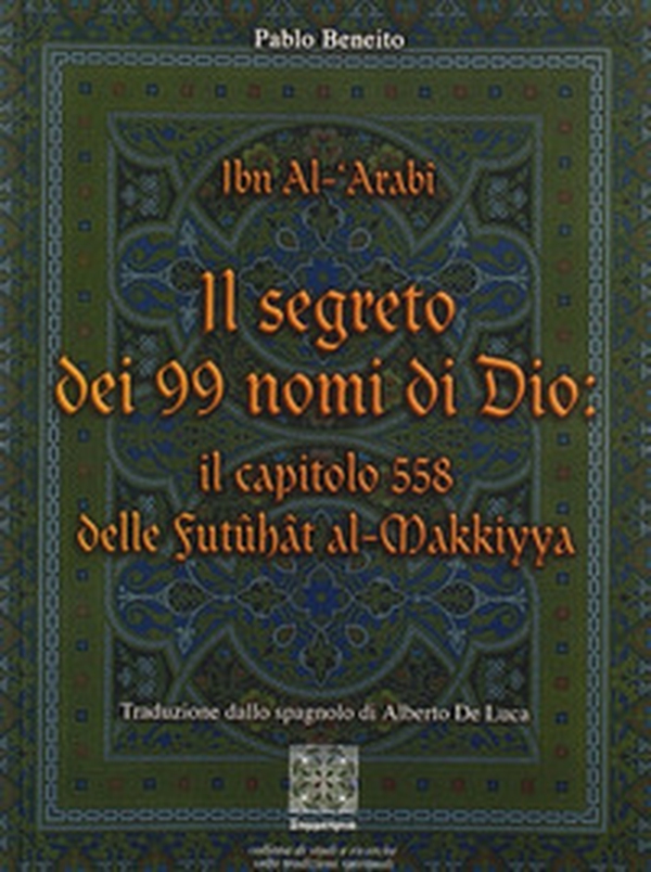 Il segreto dei novantanove nomi di Dio - Librerie.coop Il segreto dei novantanove nomi di Dio - Librerie.coop