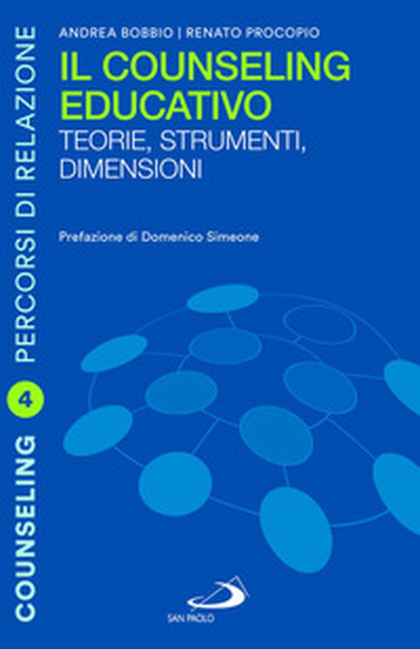 Il counseling educativo. Teorie, strumenti, dimensioni - Librerie.coop Il counseling educativo. Teorie, strumenti, dimensioni - Librerie.coop