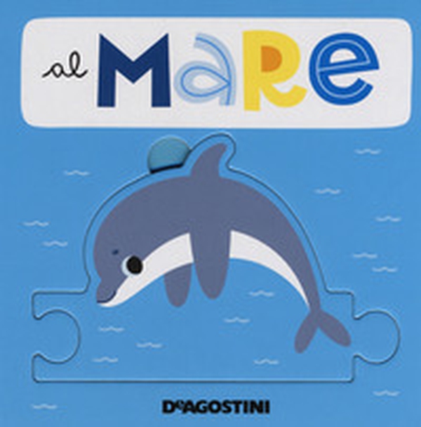 Al mare. Libro puzzle - Librerie.coop Al mare. Libro puzzle - Librerie.coop