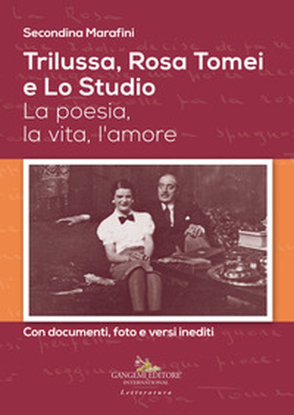Trilussa, Rosa Tomei e Lo Studio. La poesia, la vita, l'amore - Librerie.coop Trilussa, Rosa Tomei e Lo Studio. La poesia, la vita, l'amore - Librerie.coop