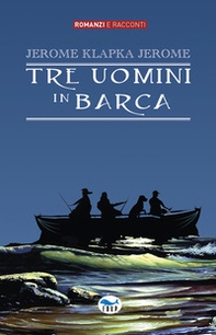 Tre uomini in barca - Librerie.coop