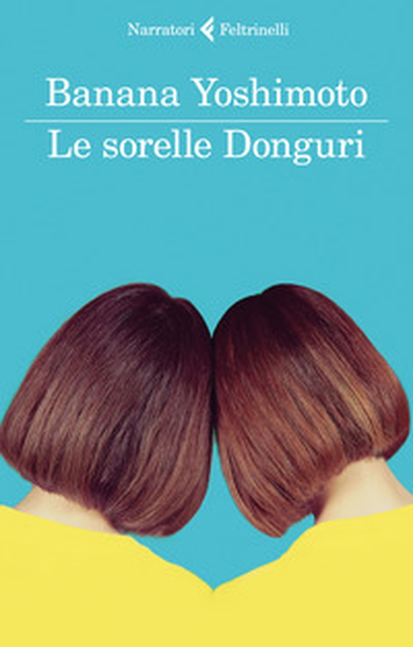 Le sorelle Donguri - Librerie.coop Le sorelle Donguri - Librerie.coop