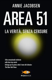 Area 51. La verità, senza censure - Librerie.coop